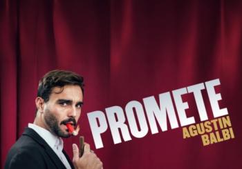 Promete: el monólogo de Agustín Balbi Zaragoza