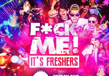 F*CK Me It's Freshers 2026 @ Studio 338 en London