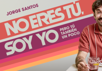 No eres tú, soy yo pero tu también un poco - Jorge Santos en Madrid