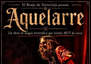 AQUELARRE, un show de magia que vivirás muy de cerca Alicante/Alacant