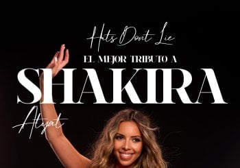 HITS DON'T LIE, tributo a Shakira, con Atyat (finalista Benidorm fest 2026) Balears, Illes