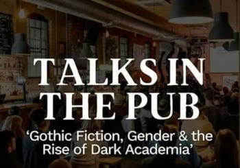 The History of Gothic Fiction & Dark Academia - Talks in the Pub a Cardiff
