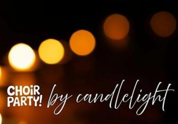 Choir Party by Candlelight: The One Night Choir Edinburgh