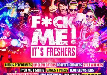 F*CK ME It's Freshers Sheffield