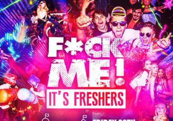F*CK ME It's Freshers Portsmouth Southampton