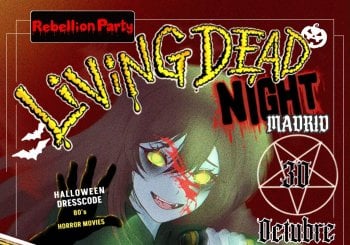 Rebellion Party: Living Dead Night Madrid