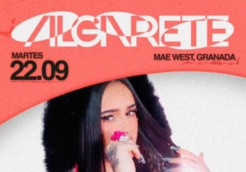 ALGARETE con LORNA - 22 Septiembre - Discoteca Mae West en Granada
