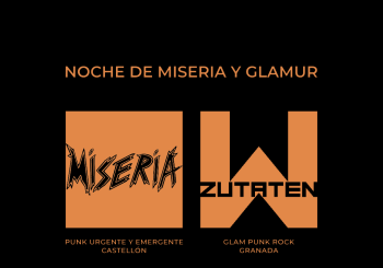 MISERIA + ZUTATEN Castellón Castellón/Castelló