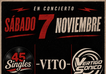 45singles + Vito + Vértigo Sonico Murcia