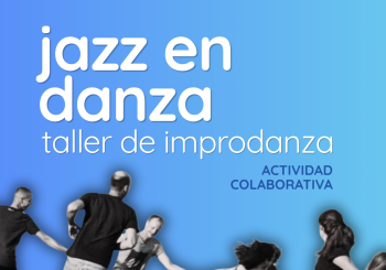 JAZZ EN DANZA: Taller de ImproDanza en Sevilla
