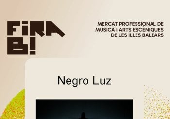 Negro Luz - Fira B! 2026 Balears, Illes