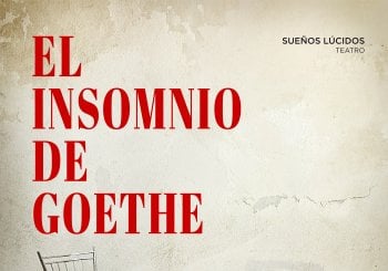 El insomnio de Goethe ¿Por qué las cabras están locas? Madrid