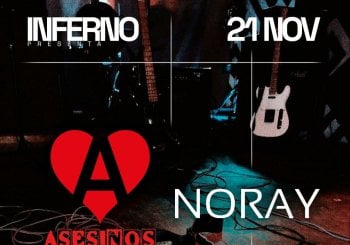 ASESINOS DEL AMOR Y NORAY EN SALA INFERNO 21NOV JAEN