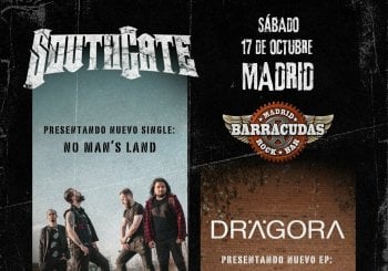 SouthGate + Drägora Sala Barracudas Sabado 17 de Octubre a Madrid