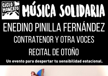 ENEDINO PINILLA FERNÁNDEZ CONTRATENOR Y OTRA VOCES Recital de otoño Zaragoza