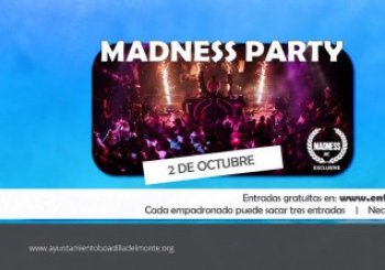 MADNESS PARTY. 14 – 17 años – VIERNES 2 en Parque Nacedero Madrid