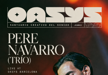 PERE NAVARRO (TRÍO) - LIVE AT OASYS BARCELONA