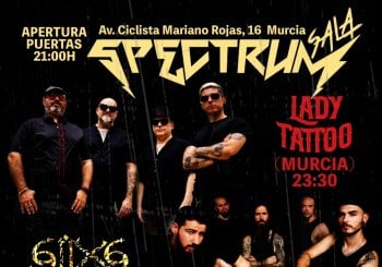Lady Tattoo + Siixs + Dixon en Sala Spectrum Murcia