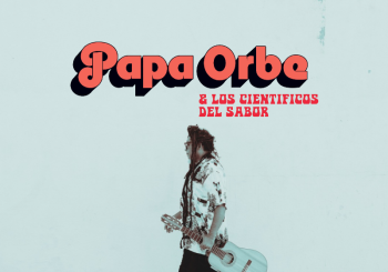 PAPA ORBE & LOS CIENTÍFICOS DEL SABOR Barcelona