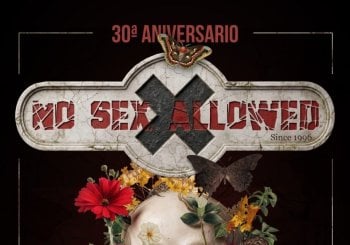 NO SEX ALLOWED 30 aniversario en Albacete