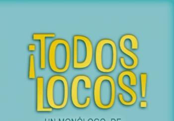 ¡Todos locos! Un monólogo sobre salud mental Madrid