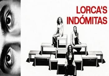 Lorcas indómitas en Barcelona