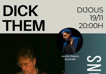 CICLE CONNEXIONS: DICK THEM (Jazz & Parsons Project) a Barcelona