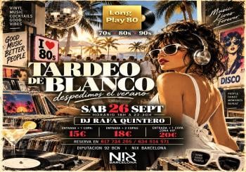 Tardeo de blanco Long Play 80 en NIX Barcelona 🎉