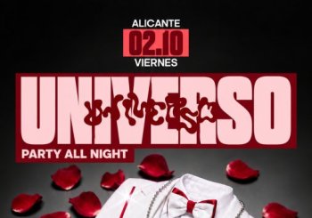 UNIVERSO EVENT. Guest: GUXO | Party all night en Alicante
