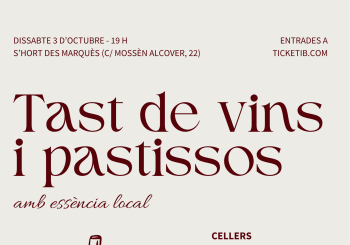 TAST DE VINS I PASTISSOS. AMB ESSÈNCIA LOCAL Balears, Illes