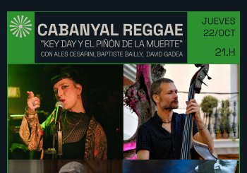 Cabanyal Reggae: Key Day y el Piñón de la Muerte Valencia/València