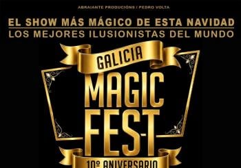 GALICIAN MAGIC FEST en Ourense