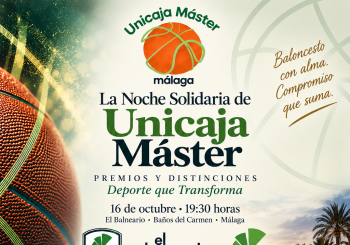 NOCHE SOLIDARIA UNICAJA MASTER Málaga