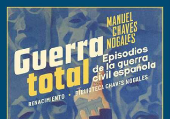 PRESENTACIÓN DEL LIBRO GUERRA TOTAL de Manuel Chaves Nogales Sevilla