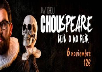 Chouspeare: Reír o no reír Alicante