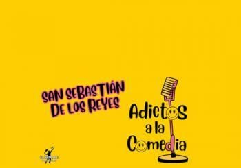Adictos a la Comedia en San Sebastián de los Reyes Madrid