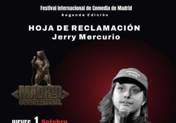 ???????? HOJA DE RECLAMACIÓN Con Jerry Mercurio en Madrid