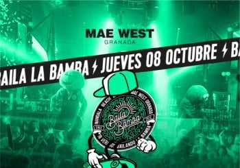 Discoteca Mae West - Juernes de Baila la Bamba 8 Octubre en Granada