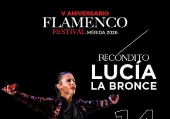 Lucía La Bronce - Recóndito - Festival Flamenco de Mérida a Badajoz