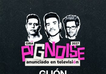 Pignoise - 29 de enero 2027 en Asturias