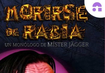Morirse de Rabia - Míster Jägger Sevilla