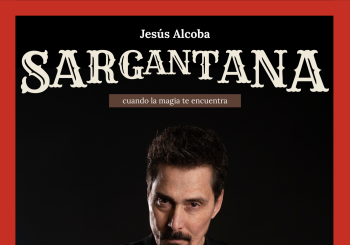 Sargantana , magia con Jesús Alcoba en Madrid