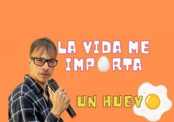 La Vida me importa un huevo en Perro Paco a Madrid