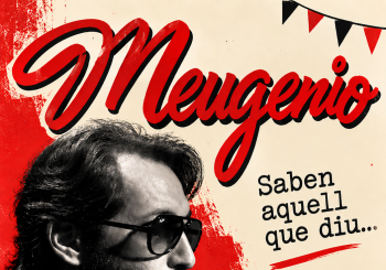 Teatre de Festa Major - MEUGENIO en Barcelona