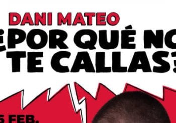 ¿Por qué no te callas? Dani Mateo a Sevilla