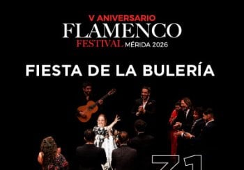 Fiesta de la Bulería - Festival Flamenco de Mérida Badajoz