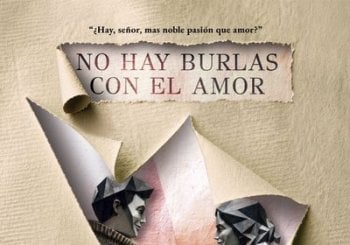 No Hay Burlas Con el Amor en Ciudad Real