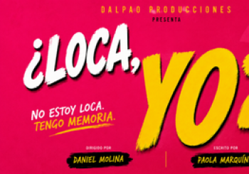 ¿Loca, Yo? Madrid