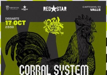 Corral System - 15è Aniversari - 17 OCT @ RedStar (Valls) Tarragona