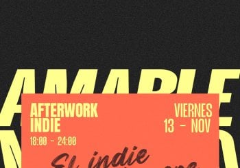 Afterwork Indie - Dj Amable & Dj Moderno a Madrid
